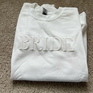 Bride sweatshirt